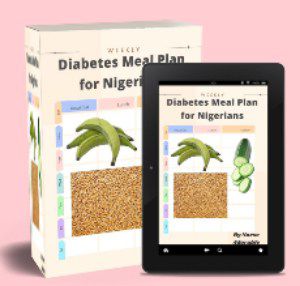 Diabetes meal plan for Nigerians